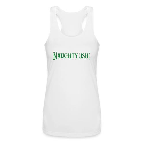 Naughtyish Green - Women’s Performance Racerback Tank Top
