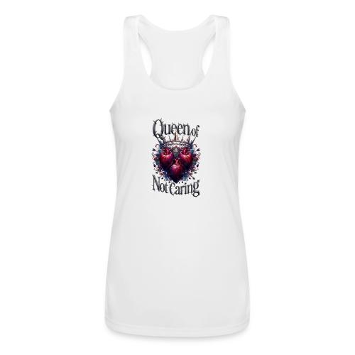 Queen of Not Caring T-Shirt - Women’s Performance Racerback Tank Top