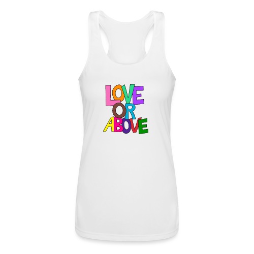 Love or Above - Women’s Performance Racerback Tank Top