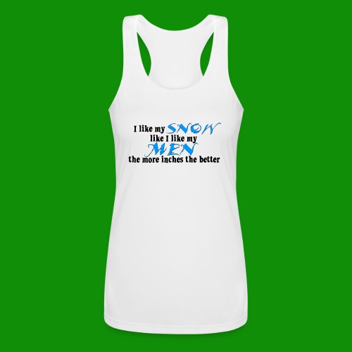 Snow & Men - The More Inches the Better - Women’s Performance Racerback Tank Top
