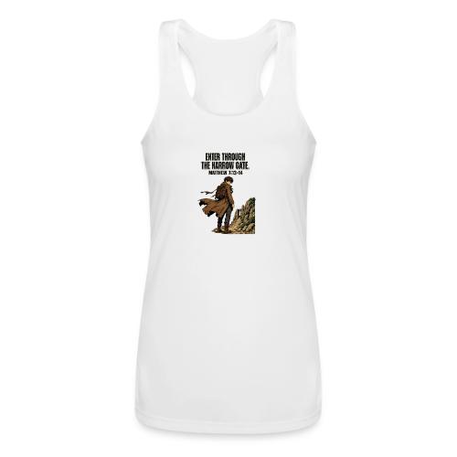 Enter Through the Narrow Gate | Matthew 7:13-14 - Women’s Performance Racerback Tank Top