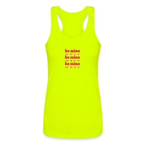 be mine - Women’s Performance Racerback Tank Top