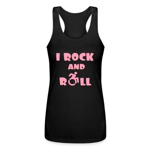 I rock and roll in my wheelchair, Music Humor * - Women’s Performance Racerback Tank Top