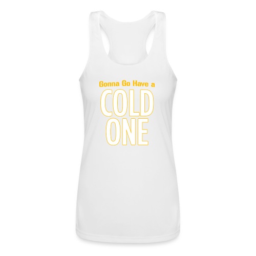 Gonna Go Have a Cold One (Draft Day) - Women’s Performance Racerback Tank Top