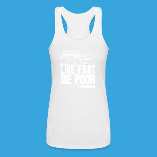 The Scarred - Live Fast Die Poor - Boombox shirt - Women’s Performance Racerback Tank Top