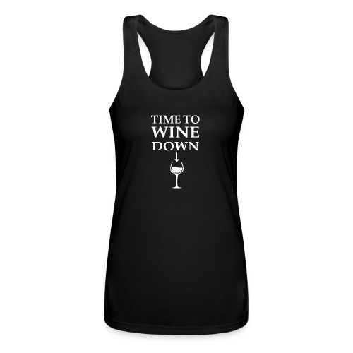 Time to Wine Down - Women’s Performance Racerback Tank Top