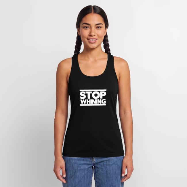 Stop Whining