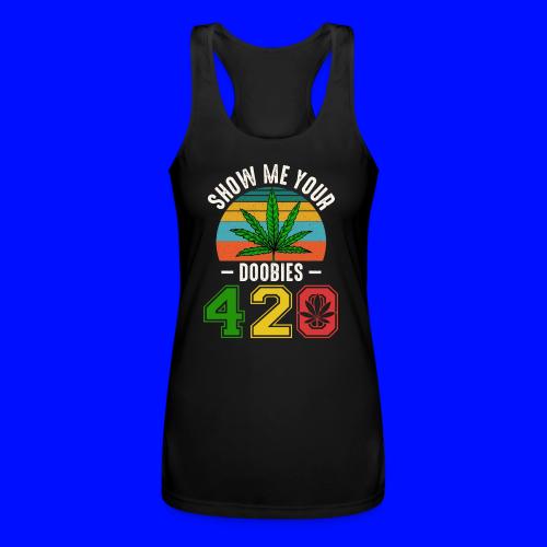 Fun 420 Show Me Herb Weed Marijuana Design - Women’s Performance Racerback Tank Top