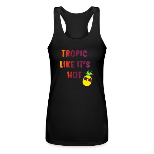 Tropic like it's hot - Women’s Performance Racerback Tank Top