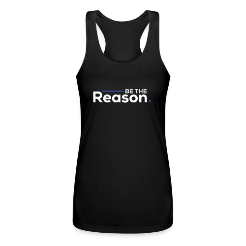 Be the Reason Logo (White) - Women’s Performance Racerback Tank Top