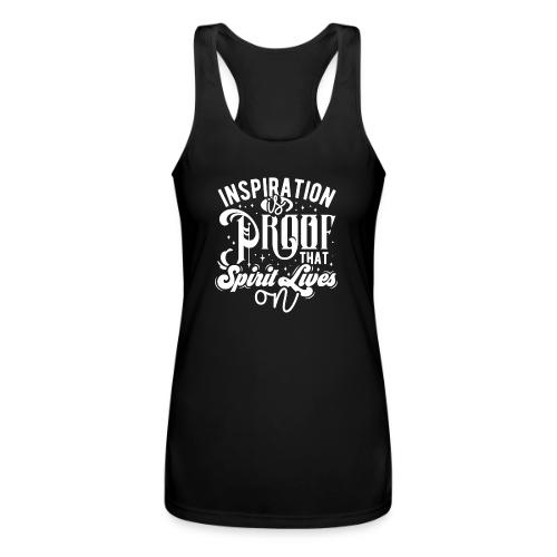 Inspiration Is Proof That Spirit Lives On - Women’s Performance Racerback Tank Top