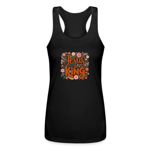 Jesus Is King – Floral Christian Typography Design - Women’s Performance Racerback Tank Top