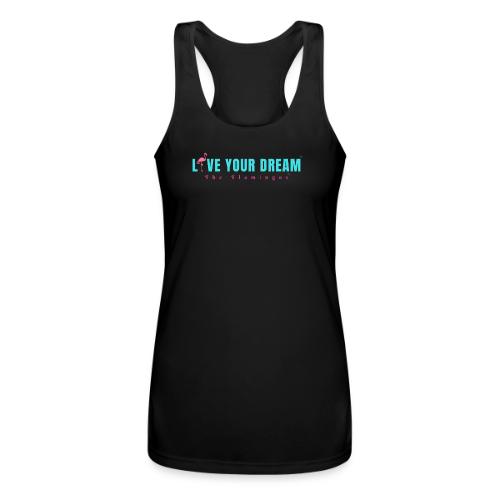 Live Your Dream w/Flamingo Bird - Women’s Performance Racerback Tank Top