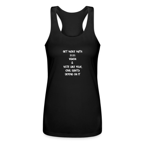 GET WOKE WITH 2020 VISION AND VOTE - Women’s Performance Racerback Tank Top
