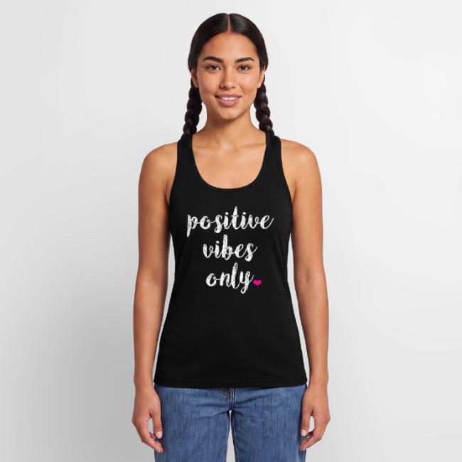 POSITIVE VIBES ONLY