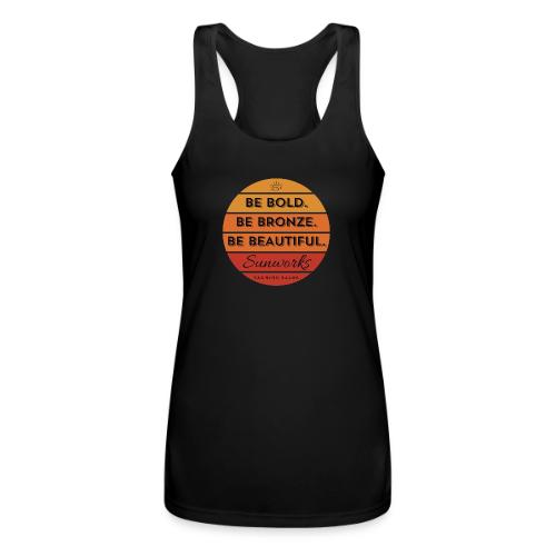 Be Bold. Be Bronze. Be Beautiful. - Women’s Performance Racerback Tank Top