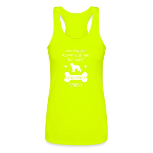 My Best Friend Is Barbet Cool Gift - Women’s Performance Racerback Tank Top