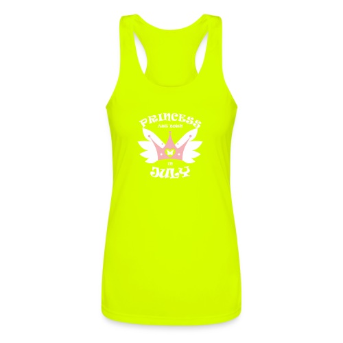 Princess Are Born In July - Women’s Performance Racerback Tank Top