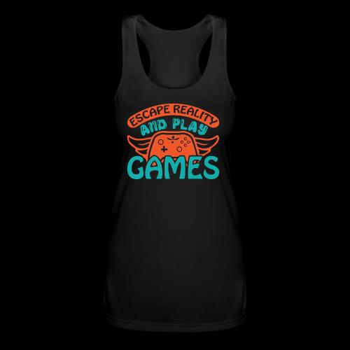 Escape Reality, Play Games - Women’s Performance Racerback Tank Top