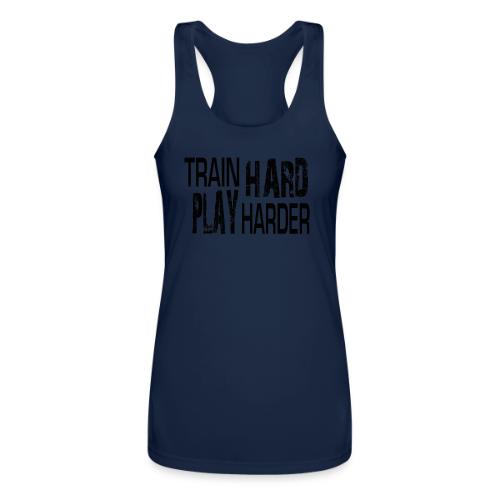 TRAIN HARD PLAY HARDER - Women’s Performance Racerback Tank Top