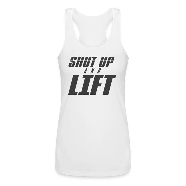 SHUT UP AND LIFT