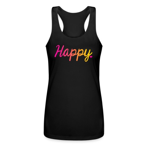HAPPY - Women’s Performance Racerback Tank Top