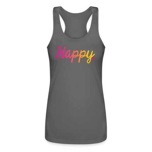 HAPPY - Women’s Performance Racerback Tank Top