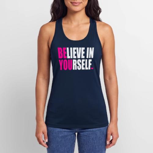 BELIEVE IN YOURSELF - Women’s Performance Racerback Tank Top