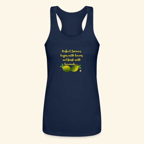 Perfect Summer begins with lemons and finish with - Women’s Performance Racerback Tank Top
