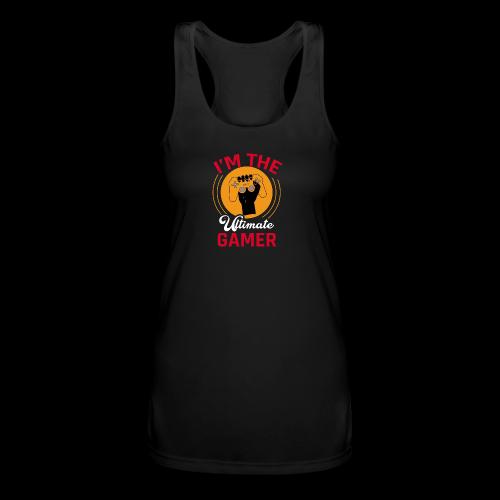 I'm The Ultimate Gamer - Women’s Performance Racerback Tank Top