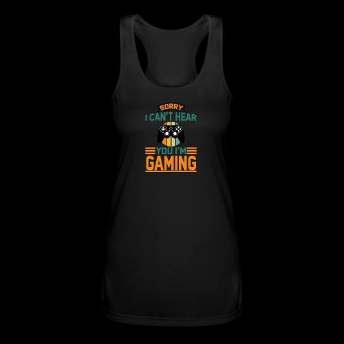 Sorry, I'm Gaming! - Women’s Performance Racerback Tank Top