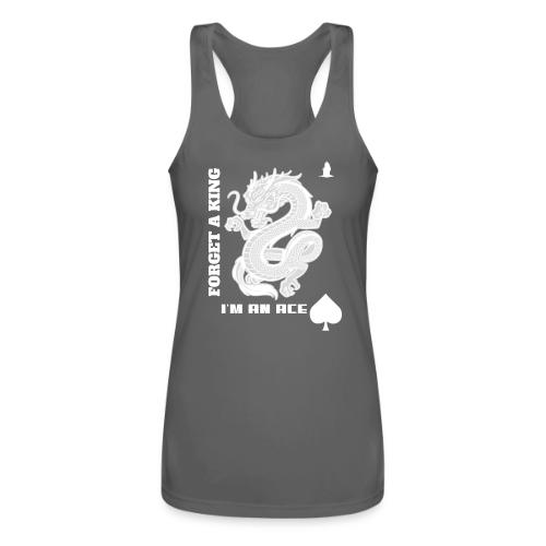 Forget A King I'm An Ace - Women’s Performance Racerback Tank Top