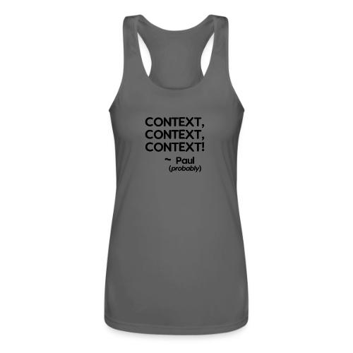 Context, Context, Context! - Women’s Performance Racerback Tank Top