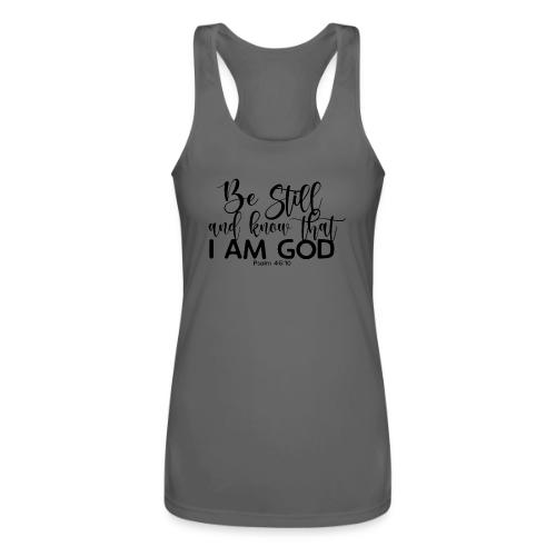 Be Still and Know - Women’s Performance Racerback Tank Top