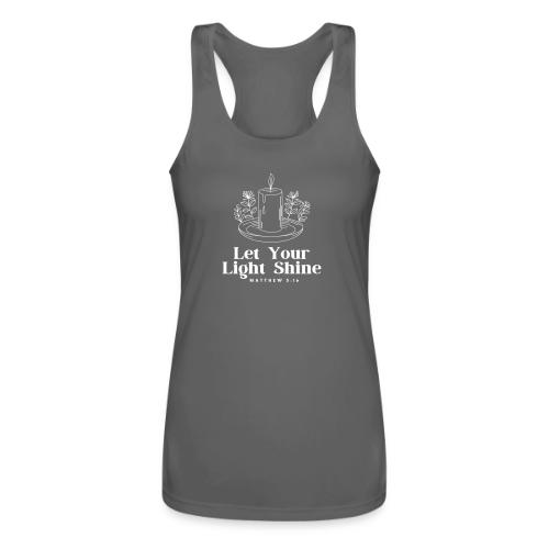 Let Your Light Shine - Women’s Performance Racerback Tank Top