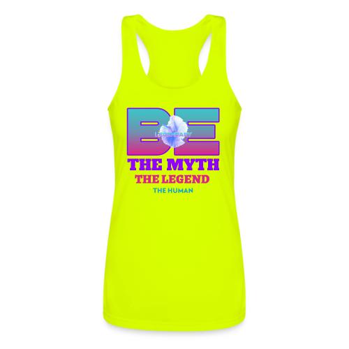 Be Legendary - Women’s Performance Racerback Tank Top
