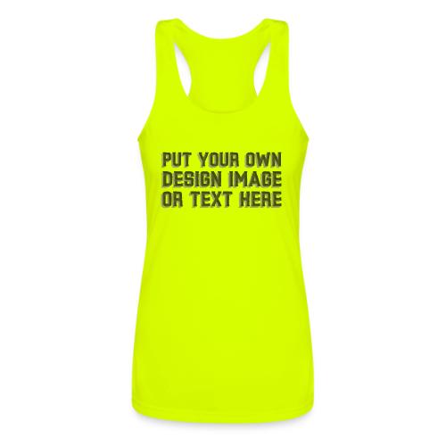 Make your apparel with your design, image and text - Women’s Performance Racerback Tank Top