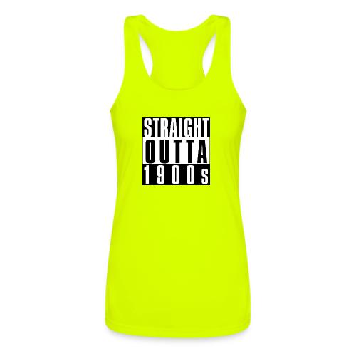STRAIGHT OUTTA 1900S - Women’s Performance Racerback Tank Top