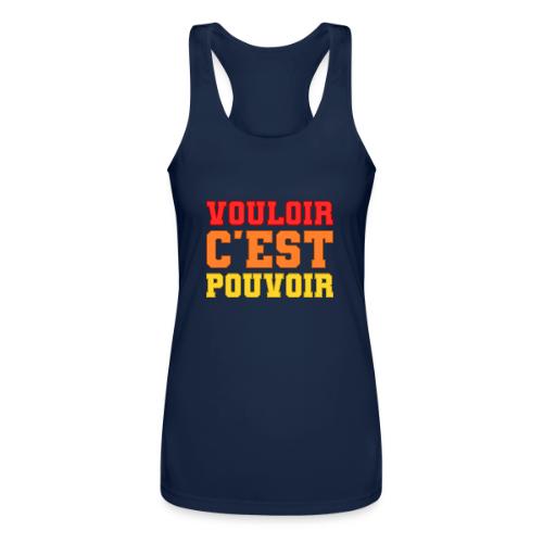 Where there's a will there's a way - Women’s Performance Racerback Tank Top