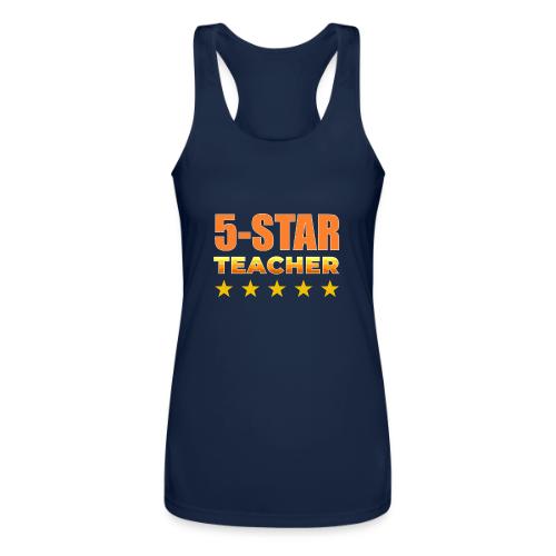 Five-Star Teacher - Women’s Performance Racerback Tank Top