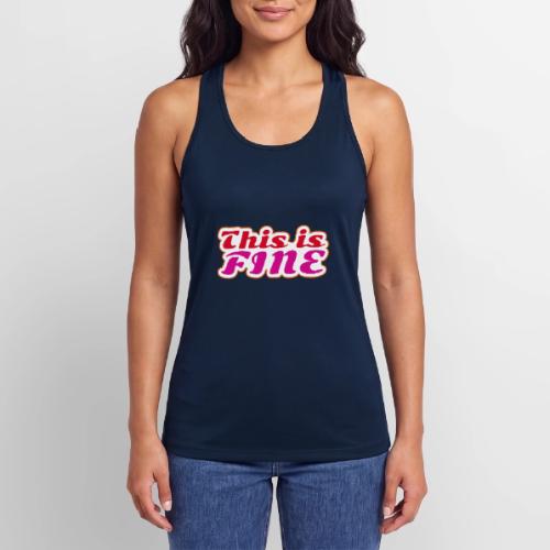 This Is Fine - Women’s Performance Racerback Tank Top