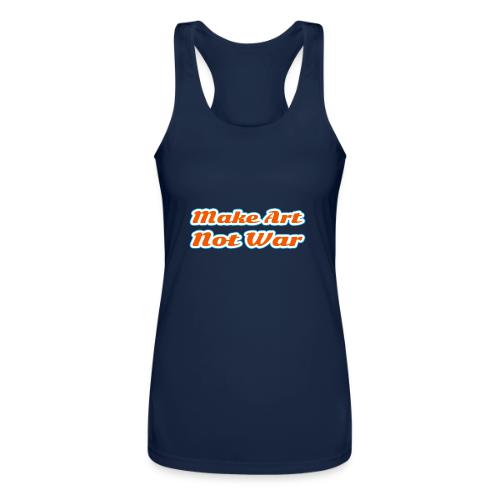 Make Art Not War — Peaceful Creativity Script - Women’s Performance Racerback Tank Top
