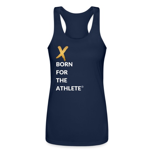 BORN FOR THE ATHLETE - Women’s Performance Racerback Tank Top