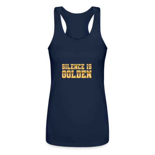 Silence is Golden - Women’s Performance Racerback Tank Top