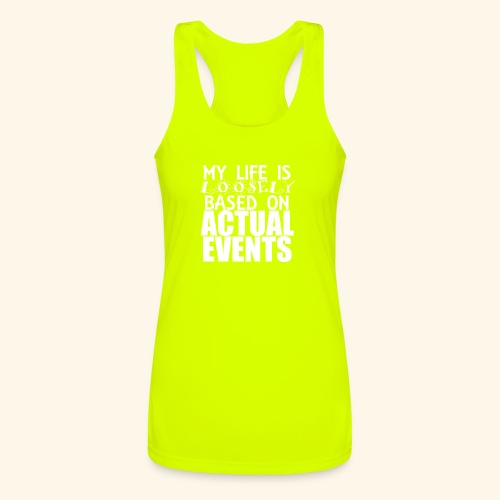 loosely based - Women’s Performance Racerback Tank Top