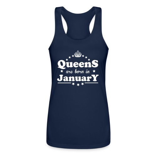 Queens are born in January - Women’s Performance Racerback Tank Top