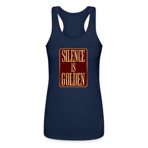 Silence Is Golden - Women’s Performance Racerback Tank Top