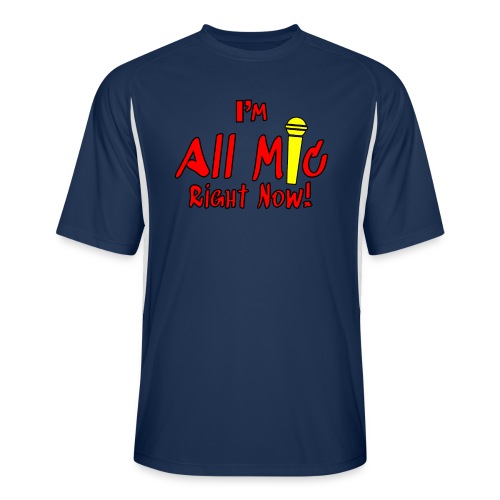 I'm All Mic! - Men’s Cooling Performance Color Blocked Jersey
