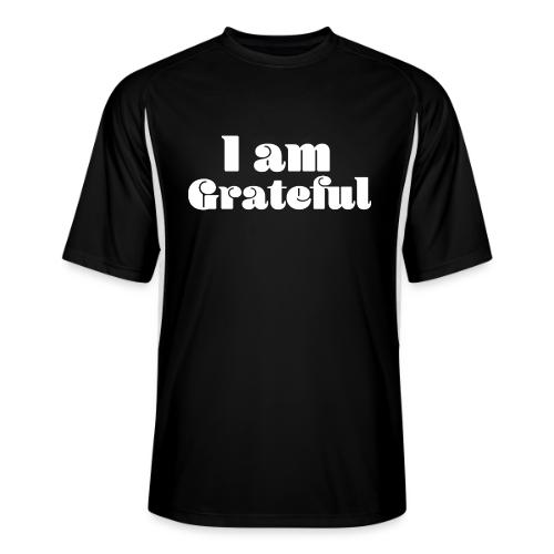 I Am Grateful Affirmation Quote Merch - Men’s Cooling Performance Color Blocked Jersey