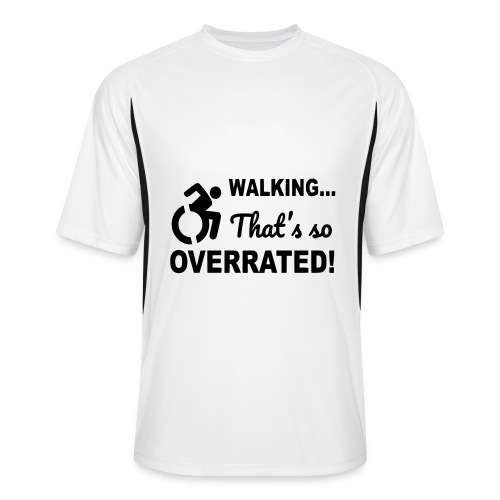 Walking is overrated. Wheelchair humor shirt * - Men’s Cooling Performance Color Blocked Jersey